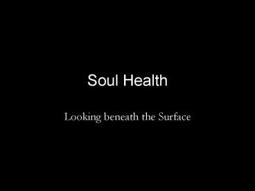Soul Health