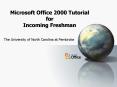 Microsoft Office 2000 Tutorial for Incoming Freshman PowerPoint PPT Presentation