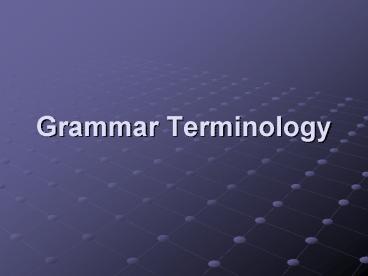 Grammar Terminology