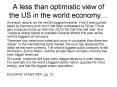 A less than optimistic view of the US in the world economy PowerPoint PPT Presentation