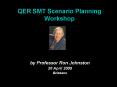 QER SMT Scenario Planning Workshop PowerPoint PPT Presentation