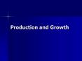 Production and Growth PowerPoint PPT Presentation