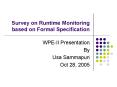 Survey on Runtime Monitoring based on Formal Specification PowerPoint PPT Presentation