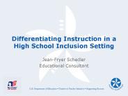 Differentiating Instruction in a High School Inclusion Setting