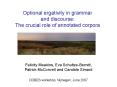 Optional ergativity in grammar and discourse: The crucial role of annotated corpora PowerPoint PPT Presentation