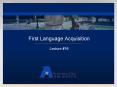 First Language Acquisition PowerPoint PPT Presentation