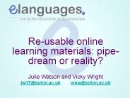 Re-usable online learning materials: pipe-dream or reality?