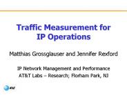 Traffic Measurement for IP Operations PowerPoint PPT Presentation