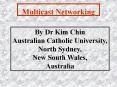 By Dr Kim Chin Australian Catholic University, North Sydney, New South Wales, Australia PowerPoint PPT Presentation
