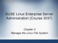SUSE Linux Enterprise Server Administration Course 3037 PowerPoint PPT Presentation