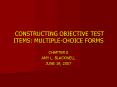 CONSTRUCTING OBJECTIVE TEST ITEMS: MULTIPLECHOICE FORMS PowerPoint PPT Presentation