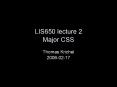 LIS650 lecture 2 Major CSS PowerPoint PPT Presentation