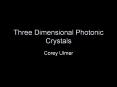 Three Dimensional Photonic Crystals PowerPoint PPT Presentation
