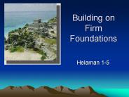 Building on Firm Foundations