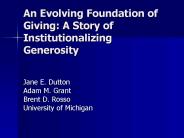 An Evolving Foundation of Giving: A Story of Institutionalizing Generosity
