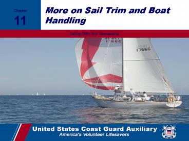 More on Sail Trim and Boat Handling