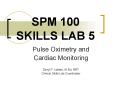 SPM 100 SKILLS LAB 5 PowerPoint PPT Presentation