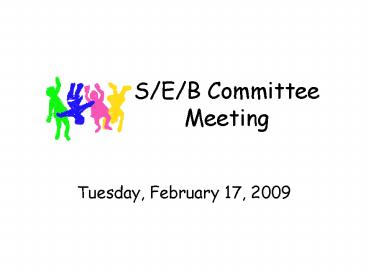 SEB Committee Meeting