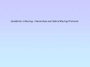 Scalability in Routing : Hierarchies and Hybrid Routing Protocols PowerPoint PPT Presentation