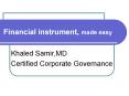 Financial instrument, made easy PowerPoint PPT Presentation
