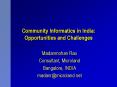 Community Informatics in India: Opportunities and Challenges PowerPoint PPT Presentation