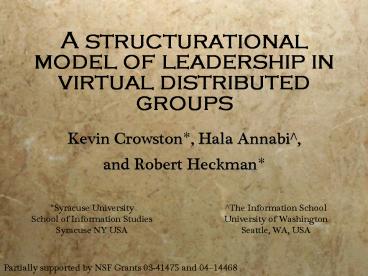 A structurational model of leadership in virtual distributed groups
