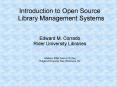 Introduction to Open Source Library Management Systems PowerPoint PPT Presentation