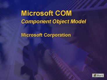 Microsoft COM Component Object Model  Microsoft Corporation