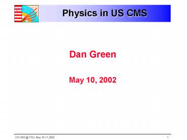 Physics in US CMS