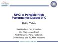 UPC: A Portable High Performance Dialect of C PowerPoint PPT Presentation