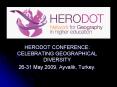 HERODOT CONFERENCE: CELEBRATING GEOGRAPHICAL DIVERSITY PowerPoint PPT Presentation