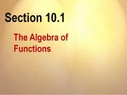The Algebra of Functions