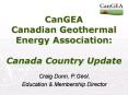 CanGEA Canadian Geothermal Energy Association: Canada Country Update PowerPoint PPT Presentation