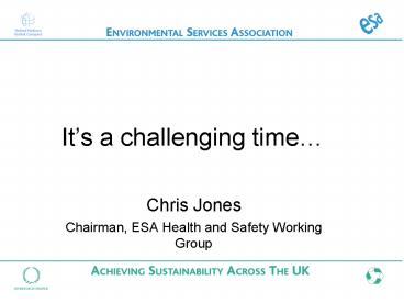 Its a challenging time