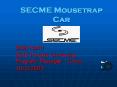 SECME Mousetrap Car PowerPoint PPT Presentation