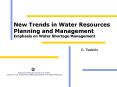 New Trends in Water Resources Planning and Management Emphasis on Water Shortage Management PowerPoint PPT Presentation