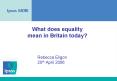 What does equality mean in Britain today PowerPoint PPT Presentation