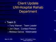 Client Update UW-Hospital Rehab Department