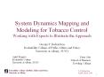 System Dynamics Mapping and Modeling for Tobacco Control Working with Experts to Illustrate the Approach PowerPoint PPT Presentation