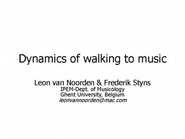 Dynamics of walking to music