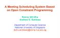 A Meeting Scheduling System Based on Open Constraint Programming PowerPoint PPT Presentation