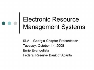 Electronic Resource Management Systems