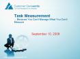 Task Measurement ''' Because You Cant Manage What You Cant Measure PowerPoint PPT Presentation
