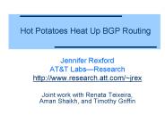 Hot Potatoes Heat Up BGP Routing