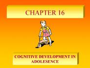 COGNITIVE DEVELOPMENT IN ADOLESENCE