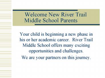 Welcome New River Trail Middle School Parents