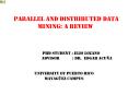Parallel and Distributed Data Mining: A REVIEW PowerPoint PPT Presentation