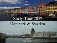 Study Tour 2007 Denmark PowerPoint PPT Presentation