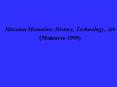 Museum%20Memories:%20History,%20Technology,%20Art%20(Maleuvre%201999) PowerPoint PPT Presentation