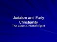 Judaism and Early Christianity PowerPoint PPT Presentation